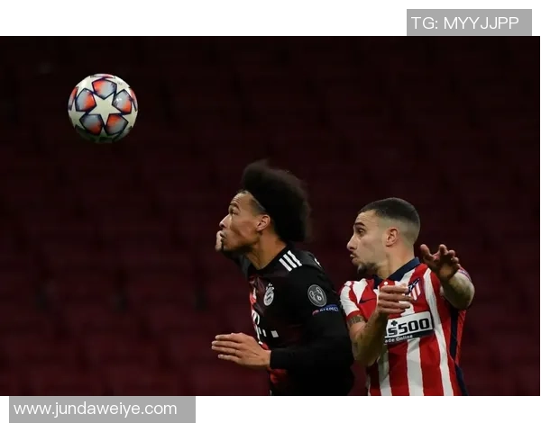 国王杯激战拜仁与马竞握手言和神奇扑救成比赛焦点